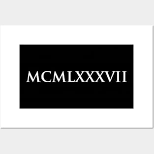 1987 MCMLXXXVII (Roman Numeral) Posters and Art